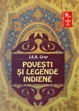Povesti si Legende Indiene de J.E.B. Gray - Carte Noua sau De Anticariat