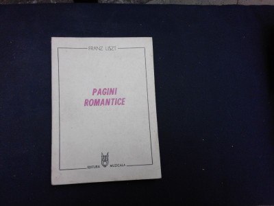 PAGINI ROMANTICE - FRANZ LISZT foto