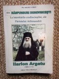 Argatu V. Ioan - Raspunsuri duhovnicesti ale parintelui Ilarion Argatu...