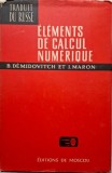 Elemente de calcul numeric - B. Demidovitch, I. Maron - Carte Matematica