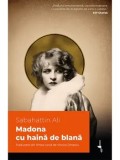 Cumpara ieftin Madona cu haina de blana/Sabahattin Ali