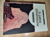 Marin Gherasim (autograf) - A patra dimensiune (Editura Paralela 45, 2006; editia a II-a revizuita)