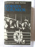 &quot;CORABIA NEBUNILOR&quot;, Katherine Anne Porter, 1975