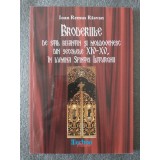 Ioan Remus Răsvan - Broderiile de stil bizantin și moldovenesc din sec. XIV-XV..