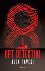 Opt detectivi - Alex Pavesi - Nemira