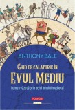 Ghid de calatorie in Evul Mediu - Anthony Bale - Polirom