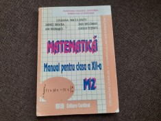 MATEMATICA MANUAL PENTRU CLASA A XII A M2 DAN SECLAMAN/LILIANA NICULESCU
