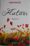 Fluturi, vol. 4 &ndash; Irina Binder