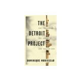The Detroit Project: Three Plays