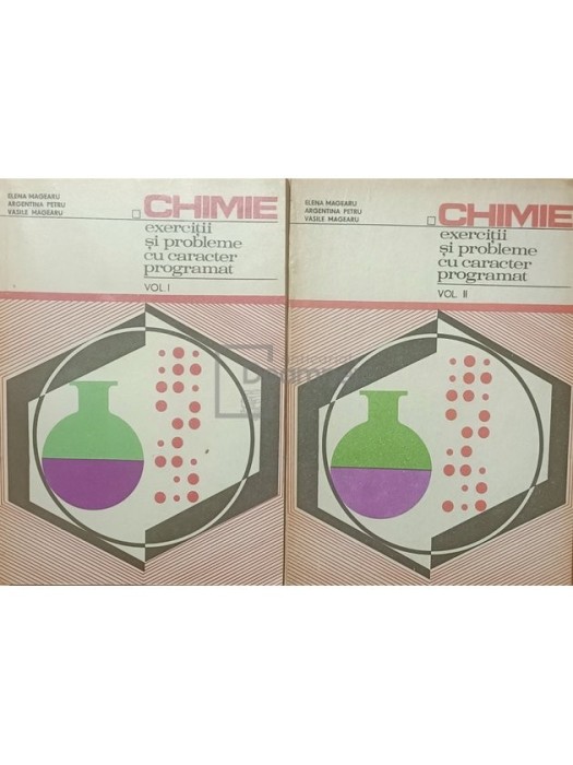 Elena Magearu - Chimie - Exercitii si probleme cu caracter programat, 2 vol. (Editia: 1975)