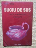 SUCIU DE SUS - VATRA ROMANEASCA MILENARA de NELU POP , 1997