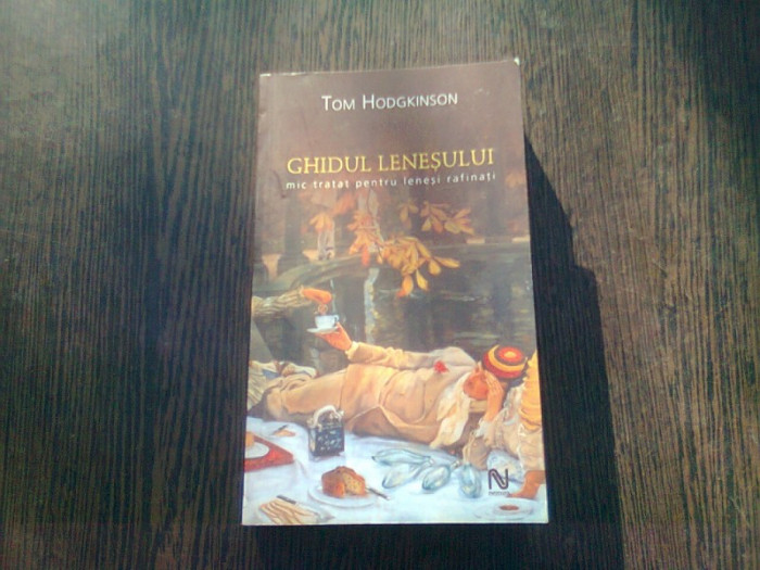 GHIDUL LENESULUI -MIC TRATAT PENTRU LENESI RAFINATI TOM HODGKINSON