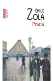 Prada Top 10+ Nr 586, Emile Zola , Ileana Soldea - Editura Polirom