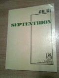 Cumpara ieftin Aurel Rau - Septentrion (Editura Cartea Romaneasca, 1980)