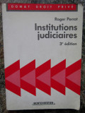 Institutions judiciaires - Roger PERROT