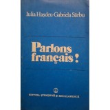 Iulia Hasdeu - Parlons francais (Editia: 1983)
