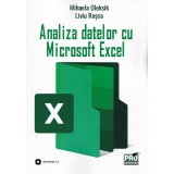 Analiza datelor cu microsoft excel - mihaela oleksik, liviu rosca