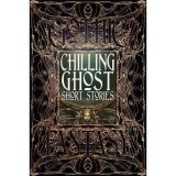 Chilling Ghost Short Stories (Gothic Fantasy Series)