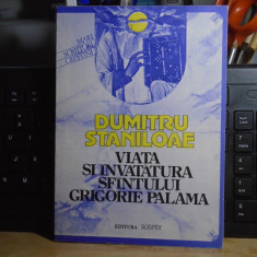 DUMITRU STANILOAE - VIATA SI INVATATURILE SFANTULUI GRIGORIE PALAMA , 1993 #