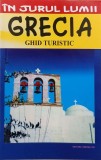 Grecia. Ghid turistic - Mircea Cruceanu, Claudiu-Viorel Savulescu