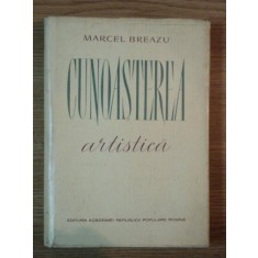 CUNOASTEREA ARTISTICA de MARCEL BREAZU