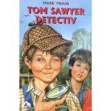Mark Twain - Tom Sawyer detectiv (Editia: 2000)