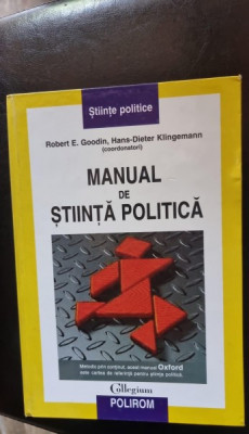 Manual de Stiinta Politica - Robert E. Goodin, Hans-Dieter Klingemann foto