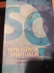 INTELIGENTA SPIRITUALA - DANAH ZOHAR, IAN MARSHALL, ESD VELLANT 2009,386 PAG foto