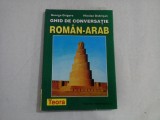 GHID DE CONVERSATIE ROMAN-ARAB - GEORGE GRIGORE, NICOLAE DOBRISAN