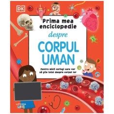 Prima mea enciclopedie despre corpul uman