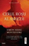 Cerul rosu al amiezii | Simon Sebag Montefiore, Trei