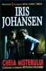 Iris Johansen - Cheia Misterului, Editura Orizonturi, Thriller, Romana, Stare Buna