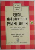 Ghidul... fara bataie de cap pentru cupluri. Cum sa aveti o relatie reusita, ferita de stresul cotidian
