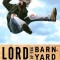 Lord of the Barnyard: Killing the Fatted Calf and Arming the Aware in the Cornbelt