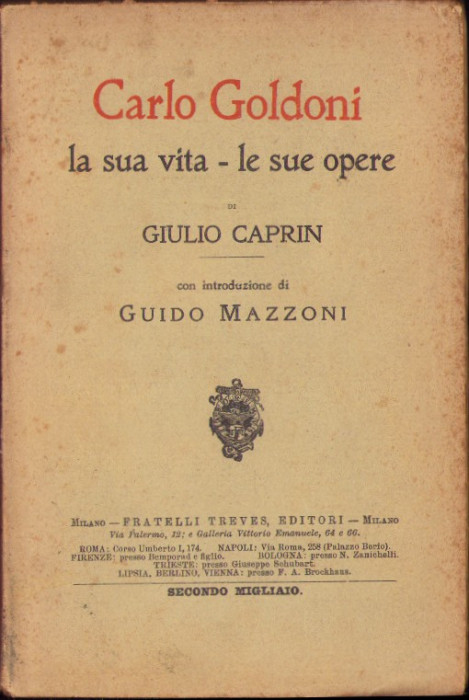 HST C4154N Carlo Goldoni La sua vita, le sue opere di Giulio Caprin 1907