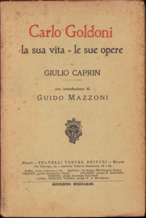 HST C4154N Carlo Goldoni La sua vita, le sue opere di Giulio Caprin 1907