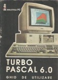 Cumpara ieftin Turbo Pascal 6.0 - Ghid de utilizare