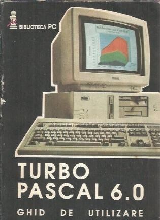 Turbo Pascal 6.0 - Ghid de utilizare