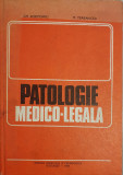 PATOLOGIE MEDICO-LEGALA - Gh. Scripcaru, M. Tabarcea