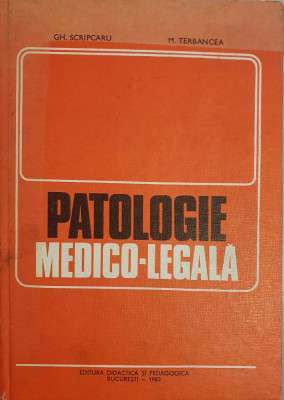 PATOLOGIE MEDICO-LEGALA - Gh. Scripcaru, M. Tabarcea foto