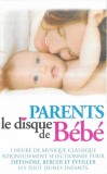 Various - Le Disque De Parents De Bebe, Caseta audio