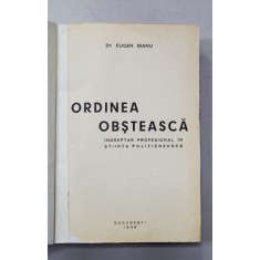 DR EUGEN BIANU ,ORDINEA OBSTEASCA , INDREPTAR PROFESIONAL IN STIINTA POLITIENASCA,BUC . 1938
