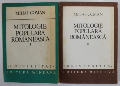 MITOLOGIE POPULARA ROMANEASCA de M. COMAN, VOL. I-II , 1986 foto