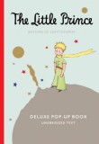 The Little Prince Deluxe Pop-Up Book - Antoine de Saint-Exupery - Carte in Engleza - Editie Speciala Ilustrata