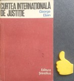 Curtea internationala de justitie George Elian