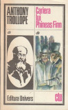 ANTHONY TROLLOPE - CARIERA LUI PHINEAS FINN ( CLU )