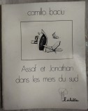 Cumpara ieftin CAMIL/CAMILLO BACIU-ASSAF ET JONATHAN DANS LES MERS DU SUD,1978/desene JP EVRARD