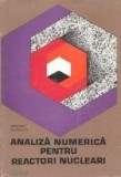 Analiza numerica pentru reactori nucleari