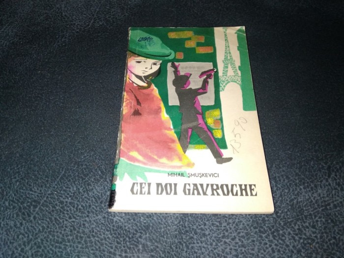 MIHAIL SMUSKEVICI - CEI DOI GAVROCHE