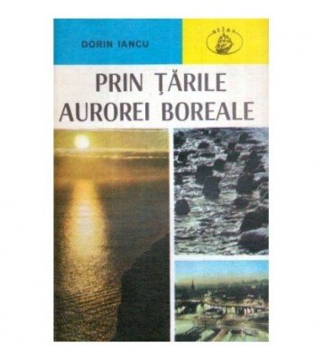 Dorin Iancu - Prin tarile Aurorei Boreale - 119384 foto
